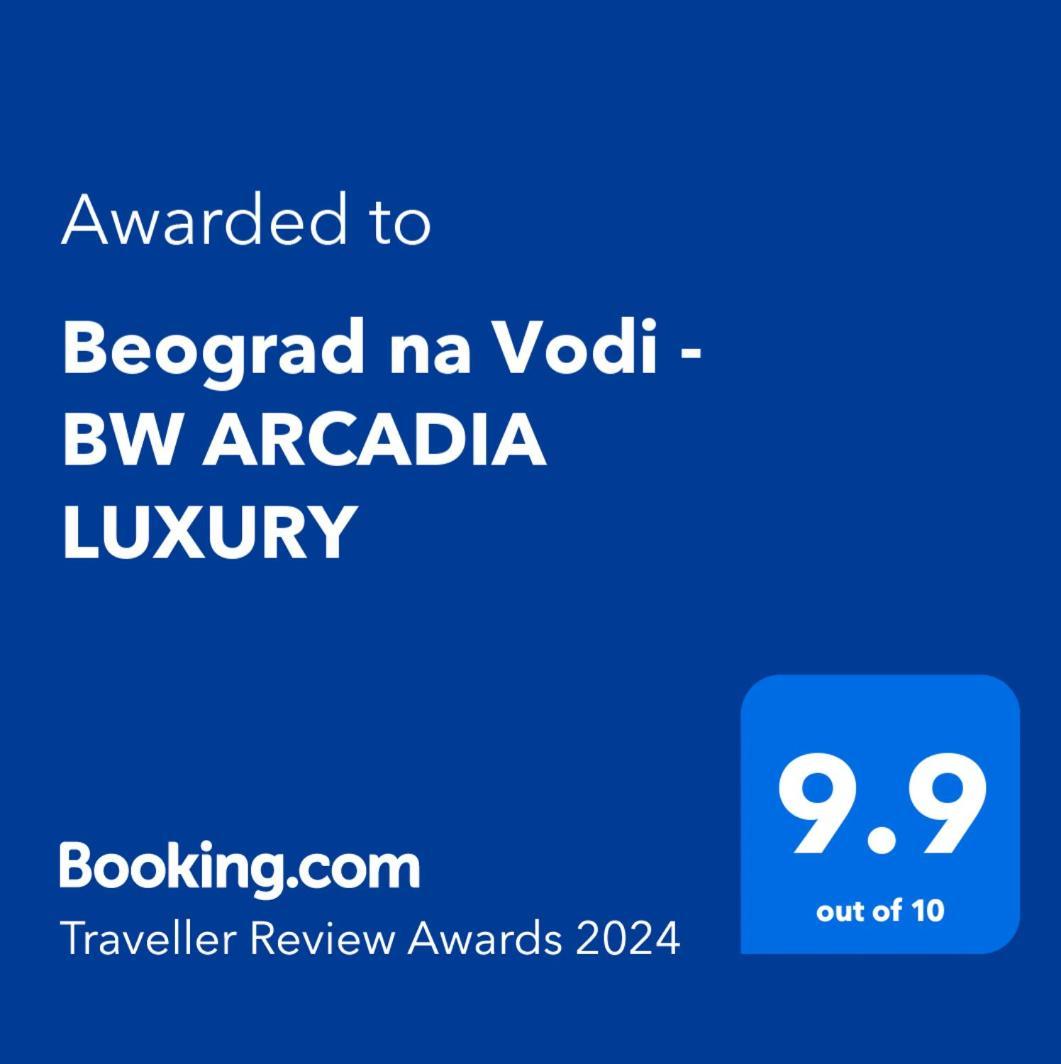 Apartamento Beograd Na Vodi - BW Arcadia Luxury Exterior foto